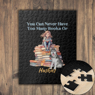 Too Many Books or Huskies  Jigsaw Puzzle