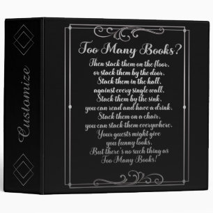 Too Many Books Poem Black And Silver Binder
