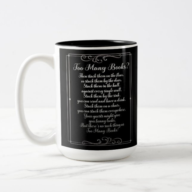 Too Many Books Poem Black And Silver Two-Tone Coffee Mug (Left)