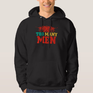 Too Many Men On The Ice Hockey Penalty Joke Quote Hoodie