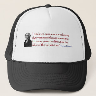 Too Many Parasites - Jefferson Quote Hat