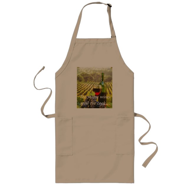 Too many wines spoil the c... long apron (Front)