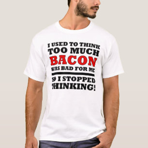 Too Much Bacon Funny T-Shirt