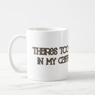 too much blood coffee mug