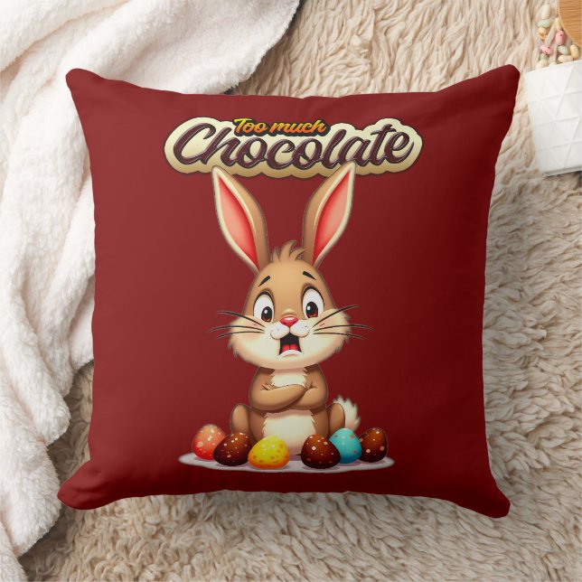 Too Much Chocolate – Funny Easter Bunny - almofada Throw Pillow (Blanket)