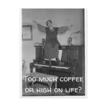 Too Much Coffe or High on Life Postcard