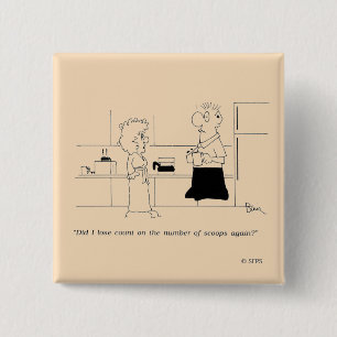 Too Much Coffee 2 Inch Square Button