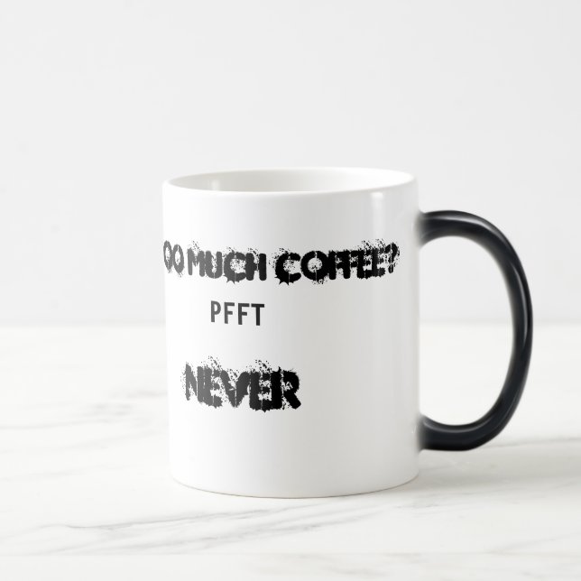 Too much coffee mug (Right)