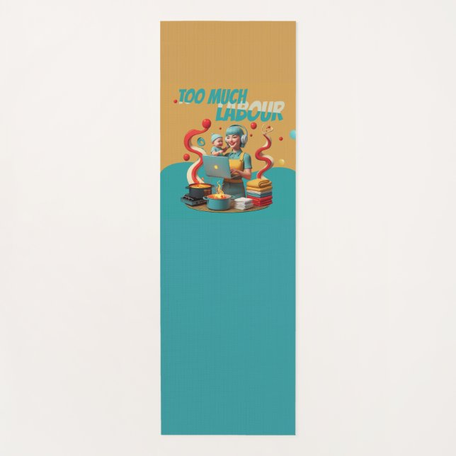 Too Much Labour - Retro Feminist Satire Art Yoga Mat (Front)