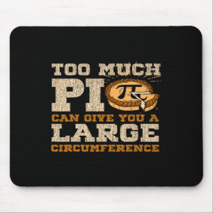 Too Much Pi Day Math Lovers 3.14 Nerdy Symbols Mouse Pad