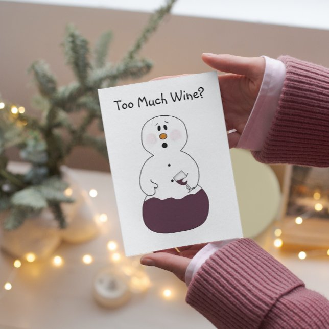 Too Much Wine Christmas Card (Creator Uploaded)