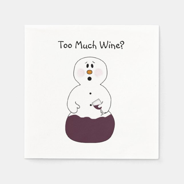 Too Much Wine  Napkin (Front)