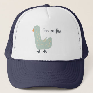 Too perfect goose trucker hat