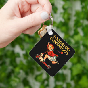 Toodaloo Cuntaroos Funny Sarcastic Retro Humour Keychain