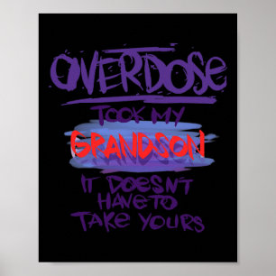 Took My Grandson It Doesn't' Have To Take Yours  Poster