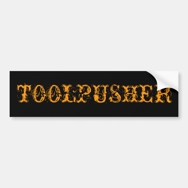 TOOLPUSHER BUMPER STICKER (Front)