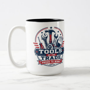 Tools Of The Trade Labour Day Two-Tone Coffee Mug