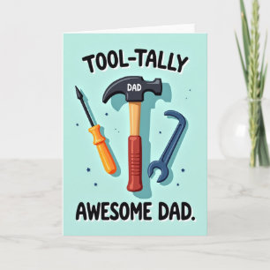 Tooltally Awesome Dad Card