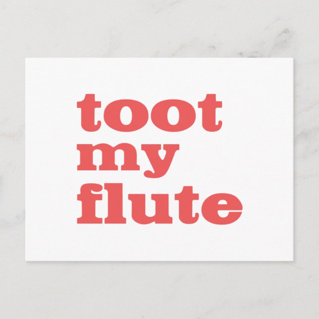 Toot My Flute Postcard (Front)
