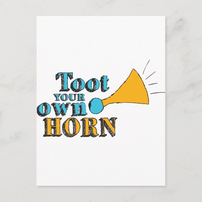 Toot your Own Horn Inspirational Art Horn Art Postcard (Front)
