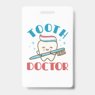 Tooth Doctor Pediatric Dentist Dentistry Badge