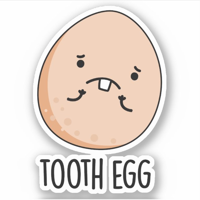 Tooth Egg Funny Dental Toothache Pun  (Front)