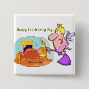 Tooth Fairy Day February 28 2 Inch Square Button