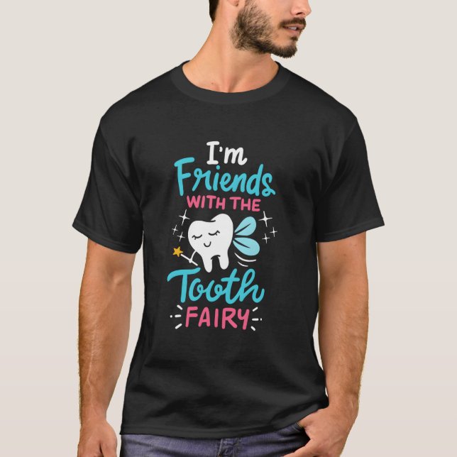 Tooth Fairy Pediatric Dentist Dental Assistant Hyg T-Shirt (Front)