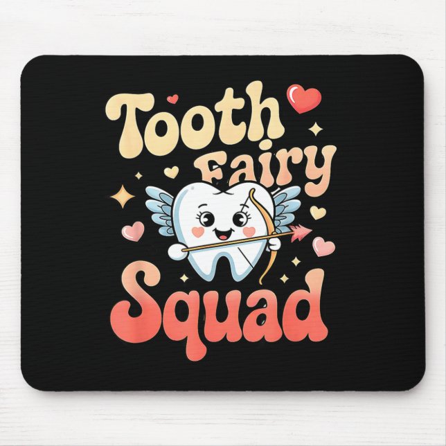 Tooth Fairy Squad Cute Cud Tooth Retro Dental Humo Mouse Pad (Front)