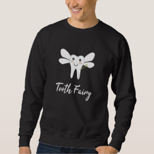 Tooth Fairy Sweatshirt