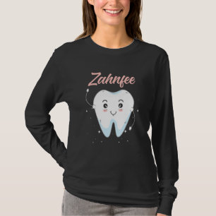 Tooth Fairy Tooth For Dentists And Doctor Helpers T-Shirt