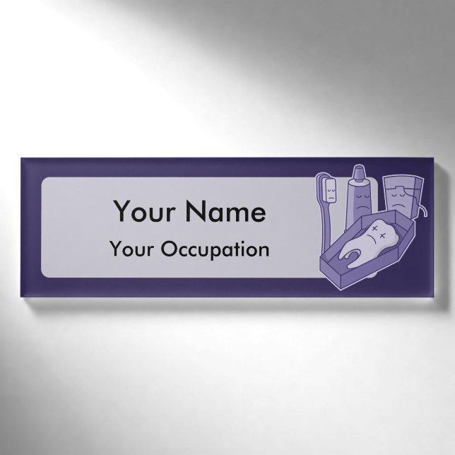 Tooth Funeral Name Tag (Front)