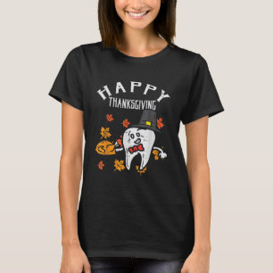 Tooth Leaves Turkey Happy Thanksgiving Dentist Den T-Shirt