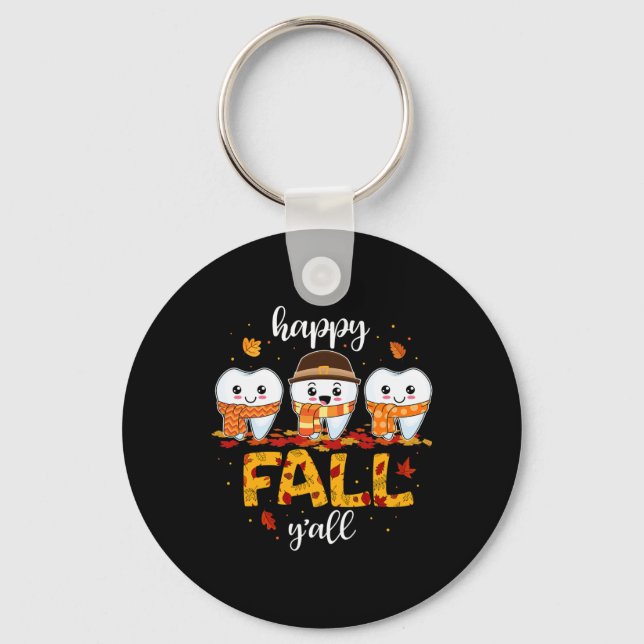 Tooth Teeth Happy Fall Y'all Dental Dentist Thanks Keychain (Front)