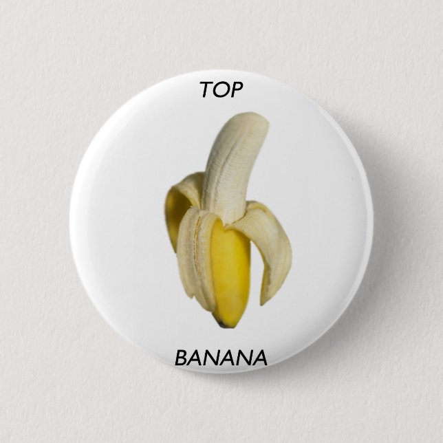 Top banana 2 inch round button (Front)