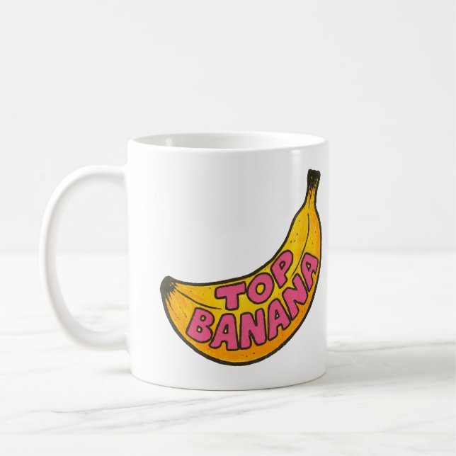 Top Banana                                         Coffee Mug (Left)