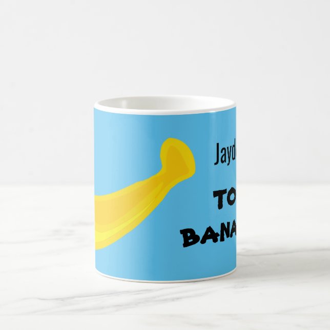 Top banana!  Cute banana.  Your name.   Coffee Mug (Center)