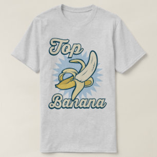 Top Banana Number One Funny Retro Slogan T-Shirt