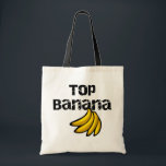 Top Banana Tshirts and Gifts Tote Bag<br><div class="desc">A bunch of yellow bananas and black text that reads "Top Banana" on T-shirts,  mugs,  tote bags,  and more.</div>