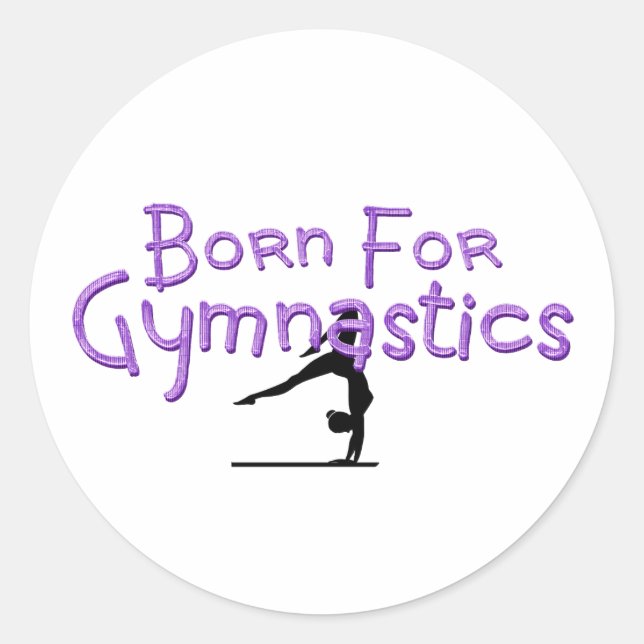TOP Born for Gymnastics Classic Round Sticker (Front)