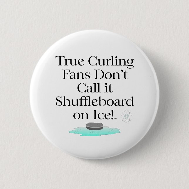 TOP Curling Slogan 2 Inch Round Button (Front)