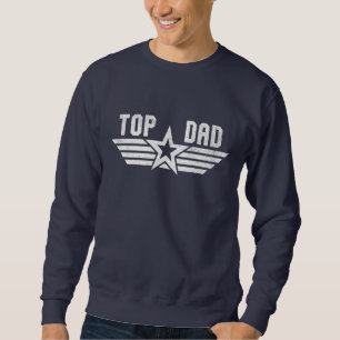 Top Dad Father's Day Gift sweat shirt