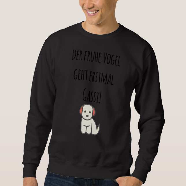 Top For Dog Owners With German Text Der Frühe Voge (Front)