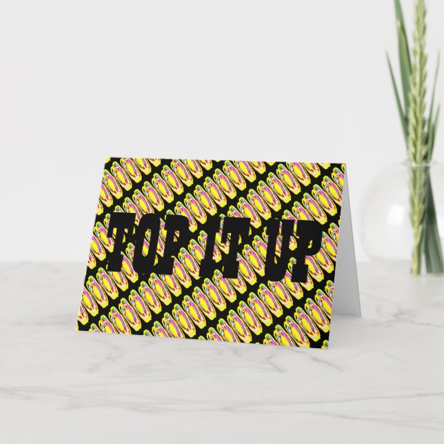 Top It Up The Love Forever Card (Front)