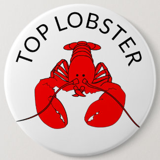 Top Lobster 6 Inch Round Button