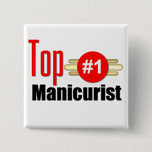 Top Manicurist 2 Inch Square Button