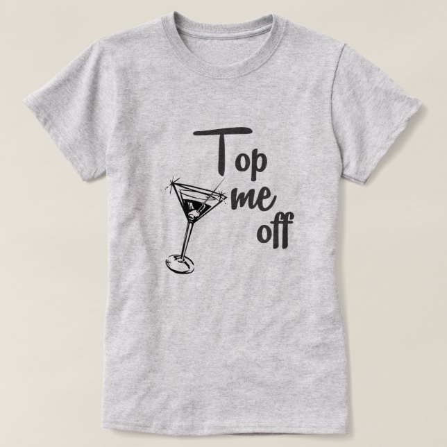 TOP ME OFF (Design Front)
