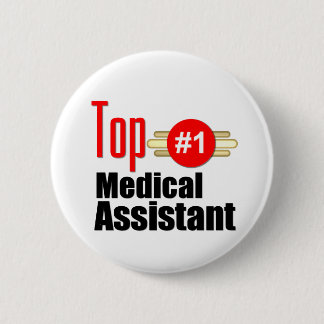 Top Medical Assistant 2 Inch Round Button