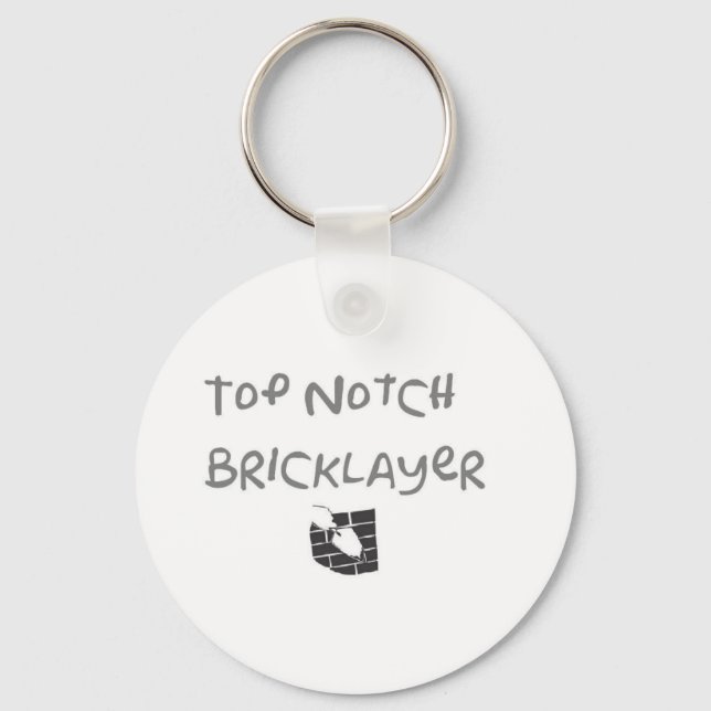 Top notch bricklayer keychain (Front)