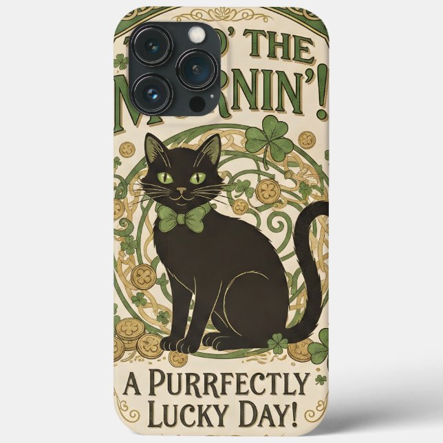 Top O' The Morning - St. Patrick's Day Phone Case (Back)